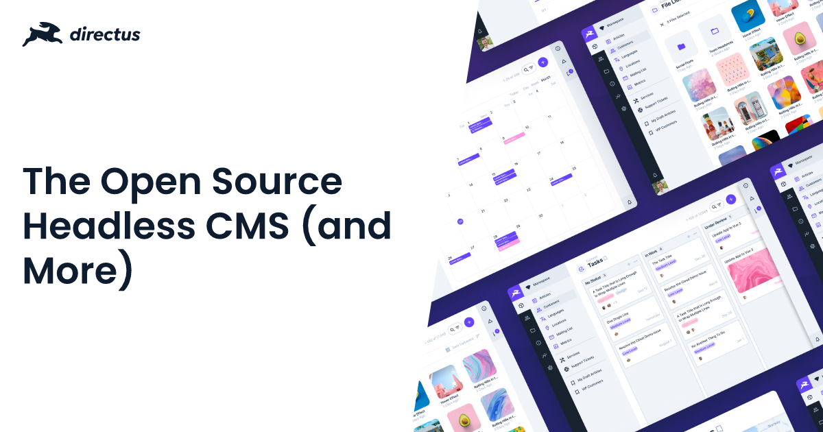 The Open Source Headless CMS (and More)