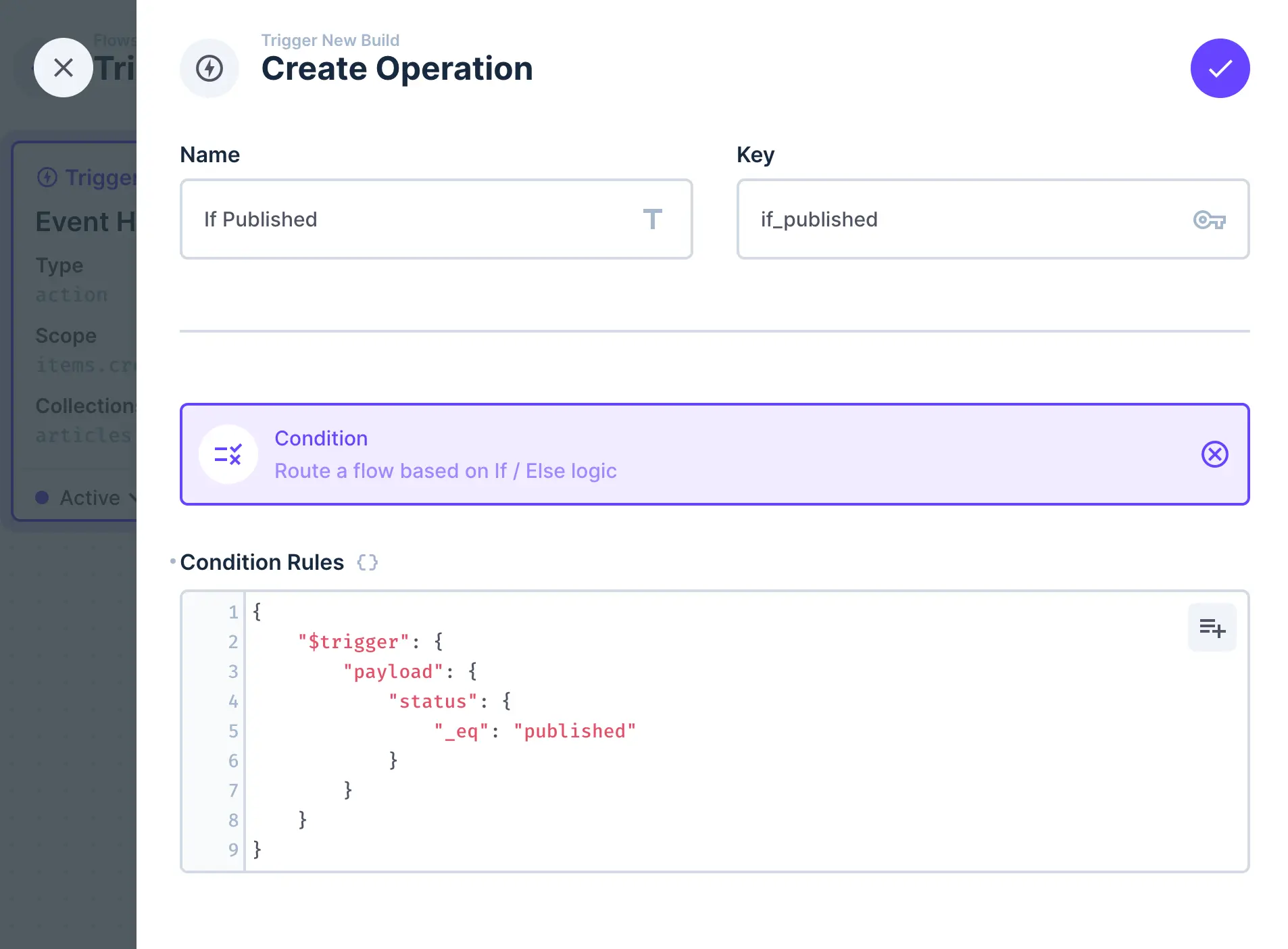 Within a Directus Flow, the Create Operation screen is shown. The Name of the Operation is "If Published". The Operation type is "Condition". The value of the Condition Rules field is a JSON object.