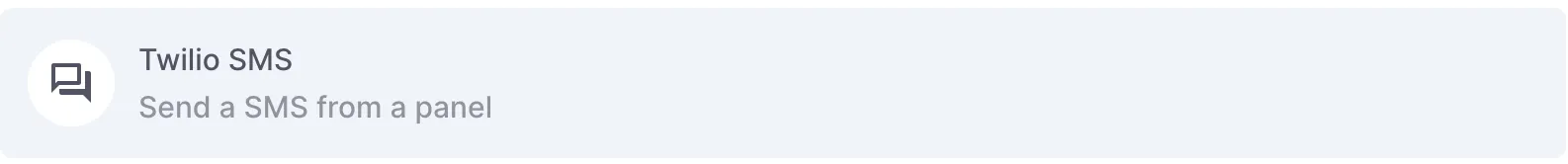 Twilio SMS - Send a SMS from a panel. A chat icon is shown in the box.